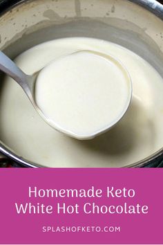 homemade keto white hot chocolate recipe in a pot with spoon on the side and text overlay