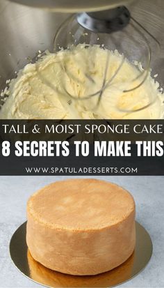 a cake with the words tall and most sponge cake 8 secrets to make this