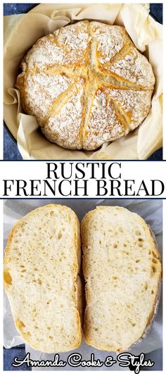 two pictures with bread and the words rustic french bread