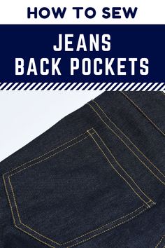 how to sew jeans with back pockets on the sewing machine and instructions for beginners