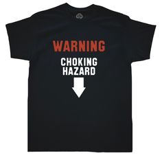 Get Ready To Make Everyone Laugh With This Hilarious Warning Choking Hazard T-Shirt Designed For Men. Perfect For Those Who Have A Great Sense Of Humor. Featuring A Funny Warning Message With An Eye-Catching Design, This T-Shirt Is Ideal For Casual Wear Or As A Gift For Your Loved Ones. Painted Shirts Grunge, Funny Outfits Men, Matching Twin Shirts, Random Shirt Designs, Funny Unhinged Shirts, Funny Goodwill Shirts, Pride Shirts Funny, Art Club Shirts Design, Unhinged Graphic Tees