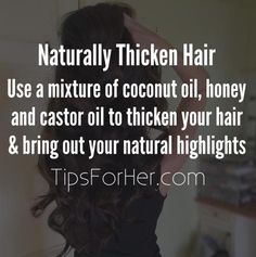 How To Thicken Hair Winged Eyeliner Tricks, Thicken Your Hair, Thicken Hair, Coconut Oil Hair Mask, Natural Highlights, Coconut Oil Hair, Healthy Hair Tips, Hair Thickening, Hair Remedies