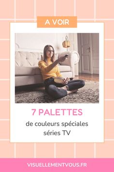 7 palettes de couleurs spéciales séries TV How I Met Your Mother, New Girl, Tv