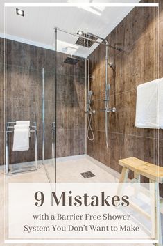 a bathroom with a shower and wooden bench in the middle, text reads 9 mistakes with a barrier free shower system you don't want to make