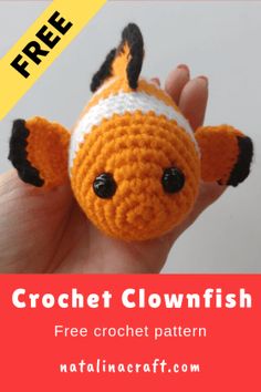 a crocheted giraffe is shown in the foreground with text overlay that reads, free crochet clownfish pattern