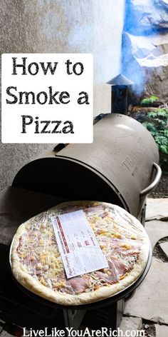 Smoked Pizza, Smoker Ideas