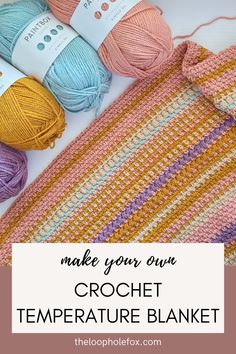 crochet blanket with text that reads make your own crochet temperature blanket