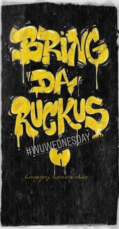 a black and yellow poster with the words spring day ruckus on it's side