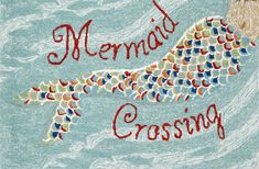 a drawing of a fish with the words mermaid crossing on it