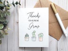 Plant card. Thank you card. Growth card. Thank You Card For Mentor, Watercolor Teacher Card, Thank You For Helping Me Grow Card, Teacher Thank You Card, Handmade Teacher Thank You Cards, Thank You For Helping Me Grow, Thank You Cards For Teachers, Thank You Card For Teacher