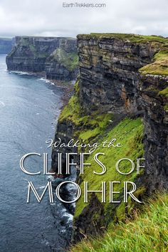 cliffs and the ocean with text overlay reading walking the cliffs of mother