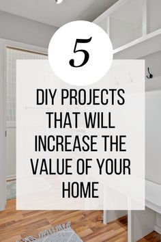 a living room with the text 5 diy projects that will increase the value of your home