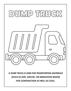 a dump truck coloring page with instructions for kids to learn how to draw and color