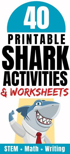 the book cover for 40 printable shark activities and worksheets