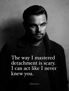 a man in a black coat with a quote on it that says, the way i mastered