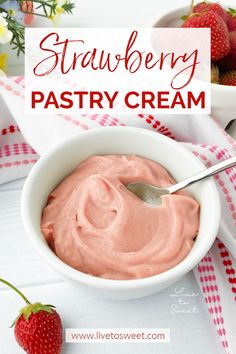 strawberry pastry cream in a white bowl with strawberries on the side and text overlay