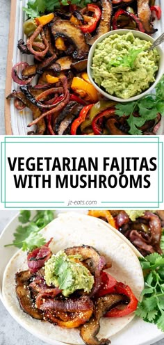 vegetarian fajitas with mushrooms and guacamole on a platter for two