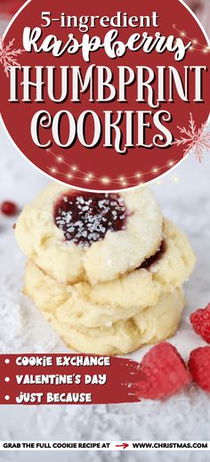 some cookies with raspberries on top and the words, 5 ingredient raspberry thumbprint cookies