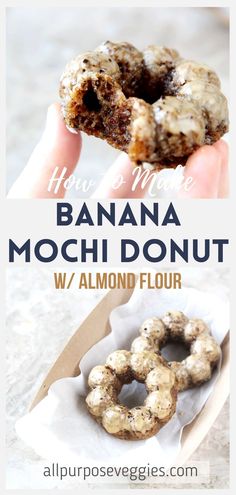 a person holding up a half eaten doughnut in front of the words, how to make banana mochi donut w / almond flour