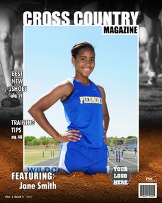 Sport -- Cross Country :: Product -- "Style 5" Magazine Cover | TSS Photography Country Magazine, Jane Smith, Training Tips, Cross Country, Magazine Cover