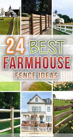 the best farmhouse fence ideas for your home and yard in this postcard style photo collage