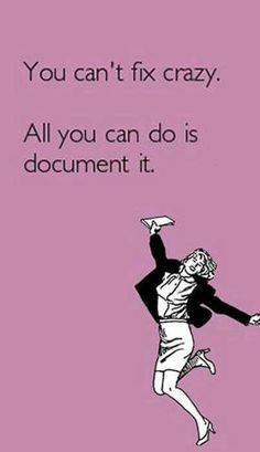 a woman jumping up in the air with her arms outstretched and texting you can't fix crazy, all you can do is document it