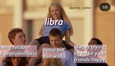 a woman is sitting on top of a man's shoulders with the words libra above her