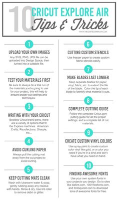 the 10 cricut explore air tips and tricks poster is shown with instructions for how to