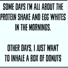 some days i'm all about the protein shake and egg whites in the mornings