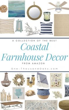 a collage of the best coastal farmhouse decor from amazon's catalog for home decor