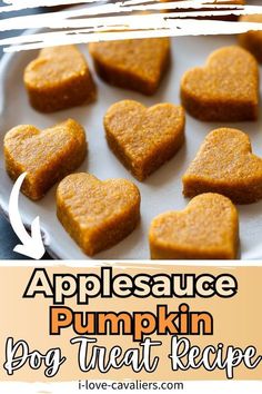 heart shaped pumpkin dog treats on a white plate with text overlay that says, applesauce pumpkin dog treat recipe