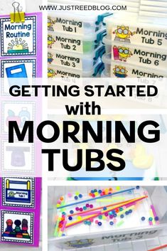 morning tubs with the words getting started with morning tubs on them and pictures