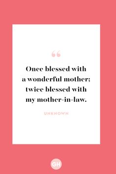 a quote from unknown on the theme of mother's love for her son, who is also in law