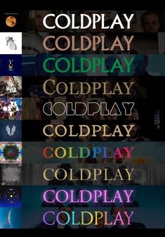 an advertisement for the coldplay website with different font styles and colors, including text