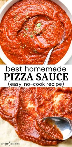 homemade pizza sauce in a white bowl with spoons on the side and text overlay that reads best homemade pizza sauce easy, no cook recipe