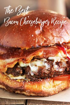 the best bacon cheeseburger recipe