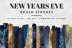 the new years eve brush strokes are available in 3 different colors and sizes, including blue, gold, and silver