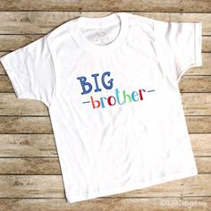 BIG BROTHER Children's T-shirt - BIG BROTHER kids tee - ILYB Designs Brother Status, Sister Status, Promoted To Big Brother Shirt, Design Vip, Handmade Personalized Gifts, Big Sister, Big Brother, Kid Tees, Online Boutiques