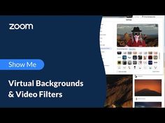 a web page with the text zoom show me virtual backgrounds and video filters on it