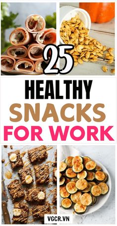 healthy snacks for work with text overlay