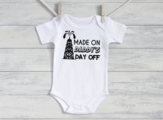 "This listing is for \"Made on Daddy's Day Off\" bodysuit. Choose long or short sleeve. Made on white bodysuit." Baby Oil P Diddy, Handpicked From Heaven Onesie Grandpa, Father's Day Gift Cotton Onesie, Oilfield Baby, Airplane Onesie, Customizable Cotton Onesie For Father's Day, Funny Onesie For Father's Day, Cheap, Oil Field, Baby D