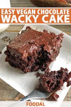 a close up of a piece of cake on a napkin with the words easy vegan chocolate wacky cake