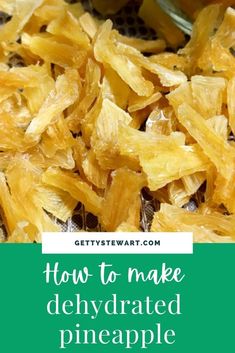 how to make dehydrated pineapple peels with text overlay that reads, how to make dehydrated pineapple peels