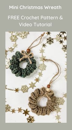 two christmas wreaths hanging from twine with text overlay that reads mini christmas wreath free crochet pattern & video tutor