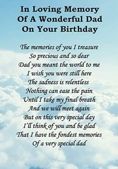 a poem written in the air with clouds and blue sky behind it that reads, i'm loving memory of a wonderful dad on your birthday