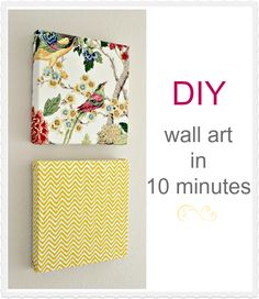 the diy wall art in 10 minutes is easy and fun to make with fabric