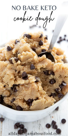 Close up shot of keto cookie dough in a white bowl, with a spoon sticking out of it. Low Carb Cookie Dough, Keto Cookie Dough, Cookie Dough Recipe, Keto Chocolate Chips, Cookie Dough Recipes, Vegan Gluten Free Recipes, No Calorie Foods, Keto Cookies