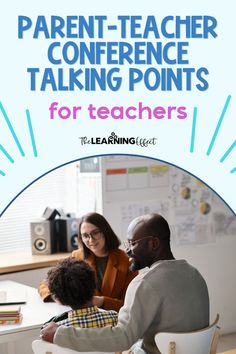 two adults and a child sitting at a table with the text parent - teacher conference talking points for teachers