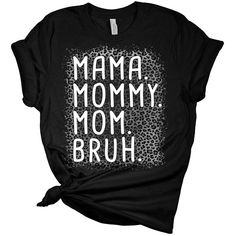 Bleach Print, Mom Bruh Shirt, Bruh Shirt, Mama Mommy Mom Bruh, Mommy Mom Bruh, Plus Size Summer Tops, Leopard Shirt, Short Sleeve Pattern, Plus Size Summer