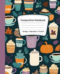 the composition notebook is filled with coffee cups and pumpkins